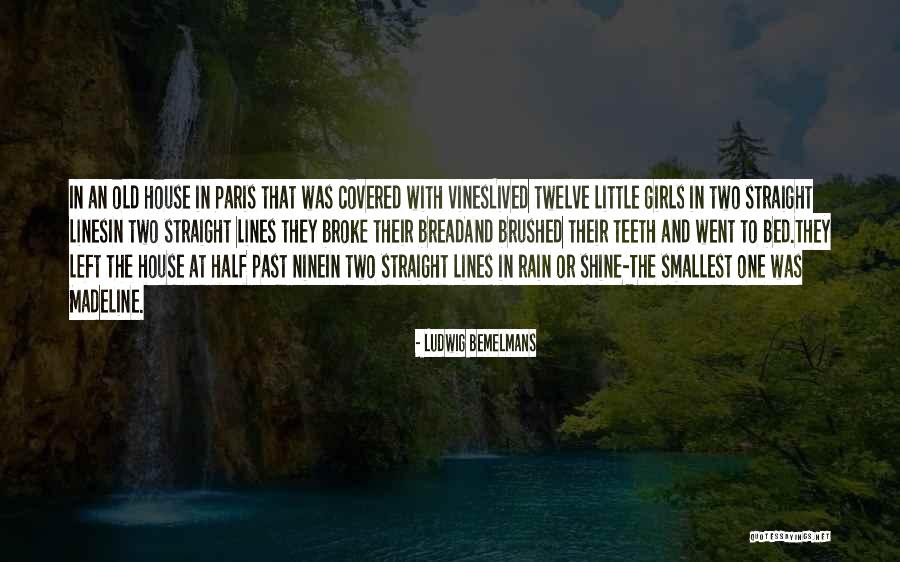 Rain To Shine Quotes By Ludwig Bemelmans Rain To Shine Quotes By Ludwig Bemelmans