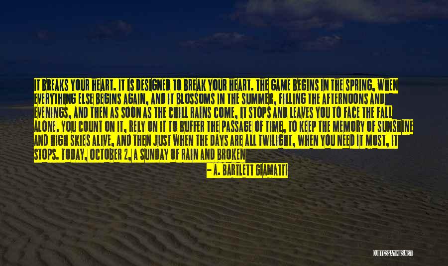 Rain Today Quotes By A. Bartlett Giamatti