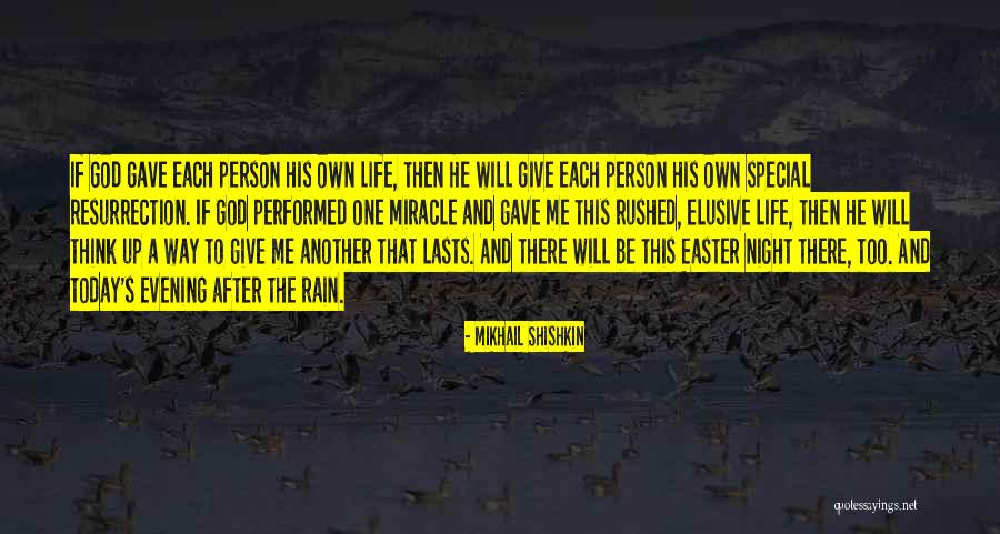 Rain Today Quotes By Mikhail Shishkin Rain Today Quotes By Mikhail Shishkin