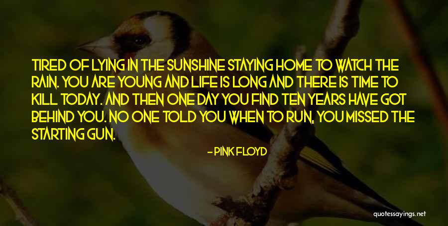 Rain Today Quotes By Pink Floyd Rain Today Quotes By Pink Floyd