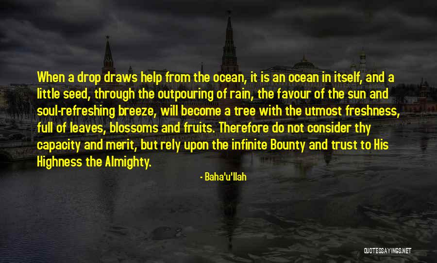 Rain Tree Quotes By Baha'u'llah