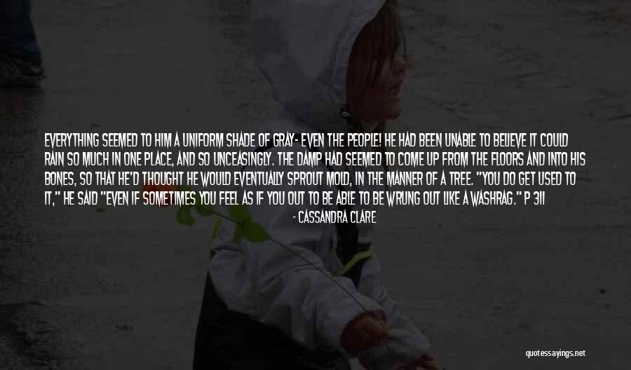 Rain Tree Quotes By Cassandra Clare