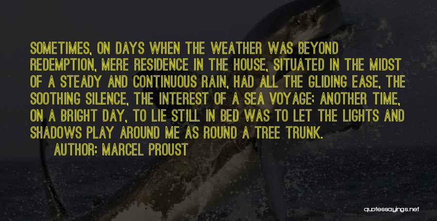 Rain Tree Quotes By Marcel Proust