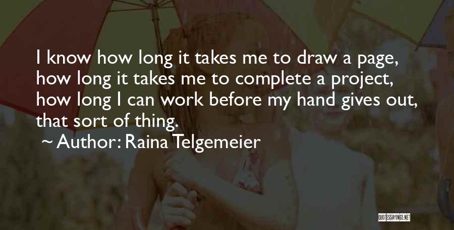 Raina Telgemeier Quotes 1033490
