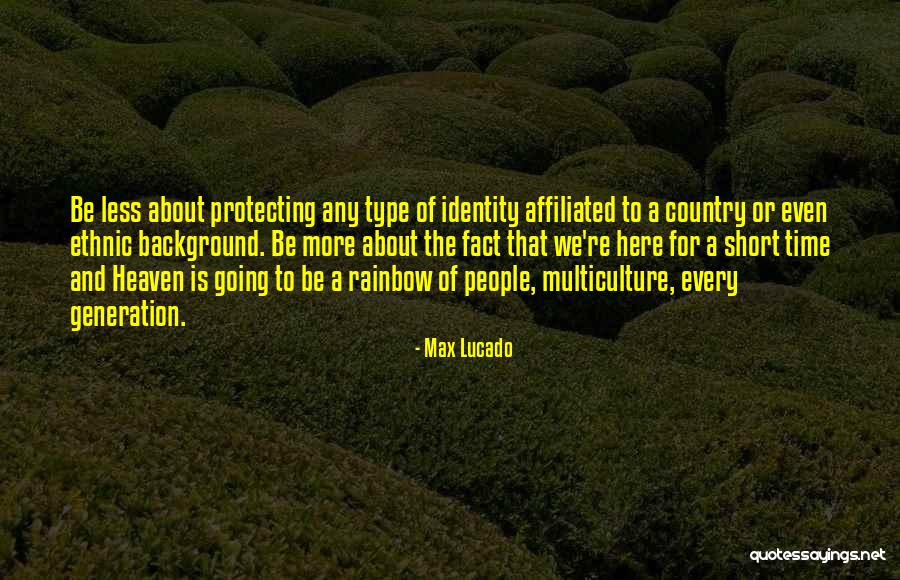 Rainbow And Heaven Quotes By Max Lucado Rainbow And Heaven Quotes By Max Lucado