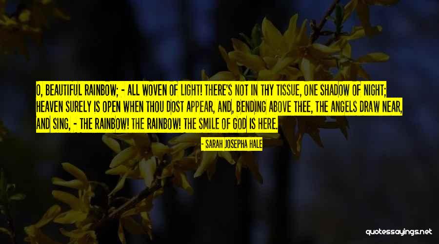 Rainbow And Heaven Quotes By Sarah Josepha Hale Rainbow And Heaven Quotes By Sarah Josepha Hale