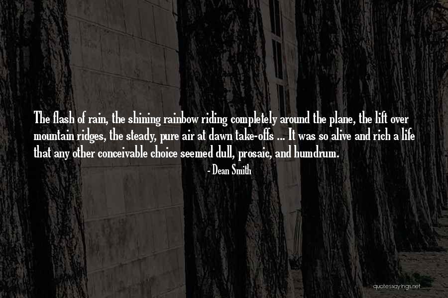 Rainbow And Life Quotes By Dean Smith Rainbow And Life Quotes By Dean Smith