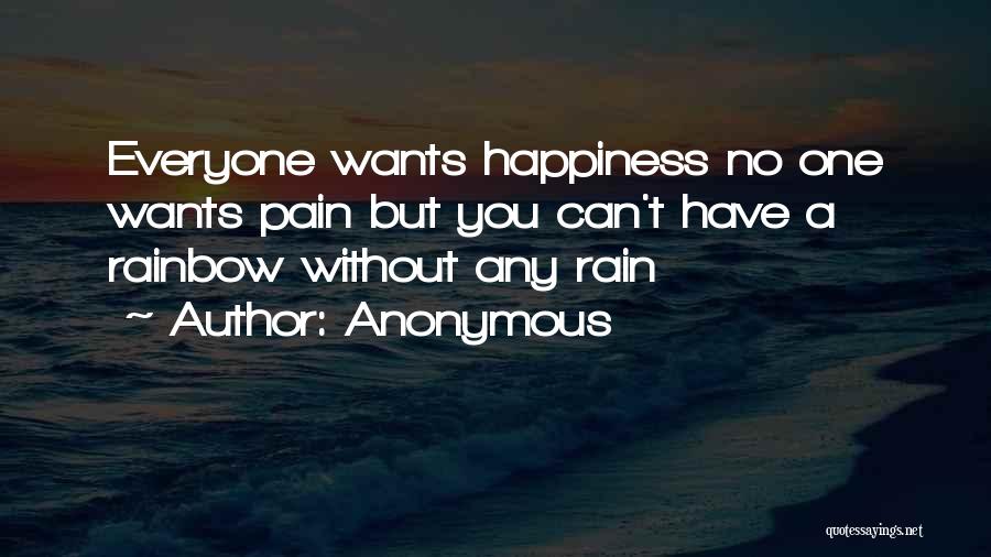 Rainbow And Rain Quotes By Anonymous