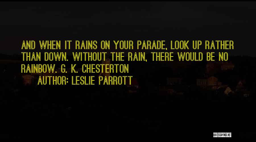 Rainbow And Rain Quotes By Leslie Parrott