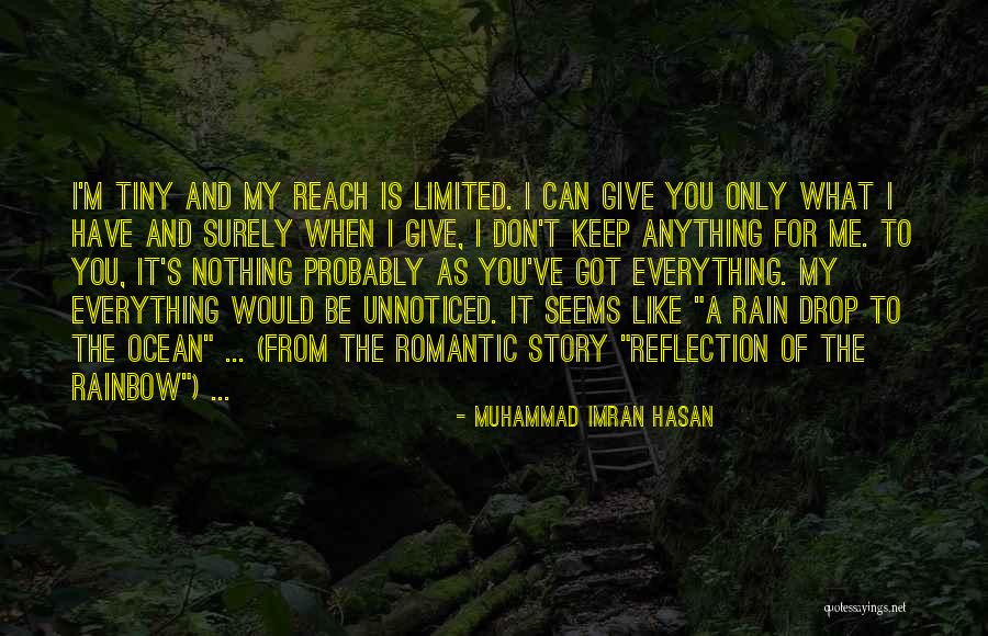 Rainbow And Rain Quotes By Muhammad Imran Hasan