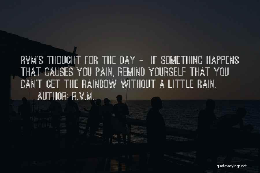 Rainbow And Rain Quotes By R.v.m.