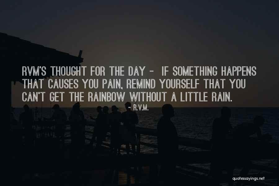 Rainbow And Rain Quotes By R.v.m. Rainbow And Rain Quotes By R.v.m.
