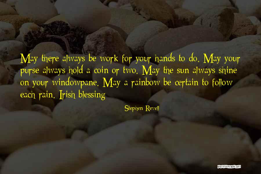 Rainbow And Rain Quotes By Stephen Revell