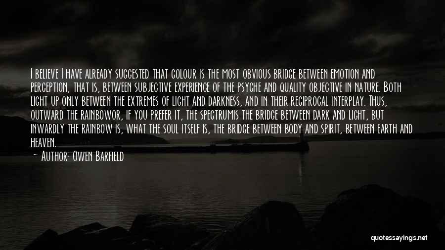 Rainbow Bridge Quotes By Owen Barfield