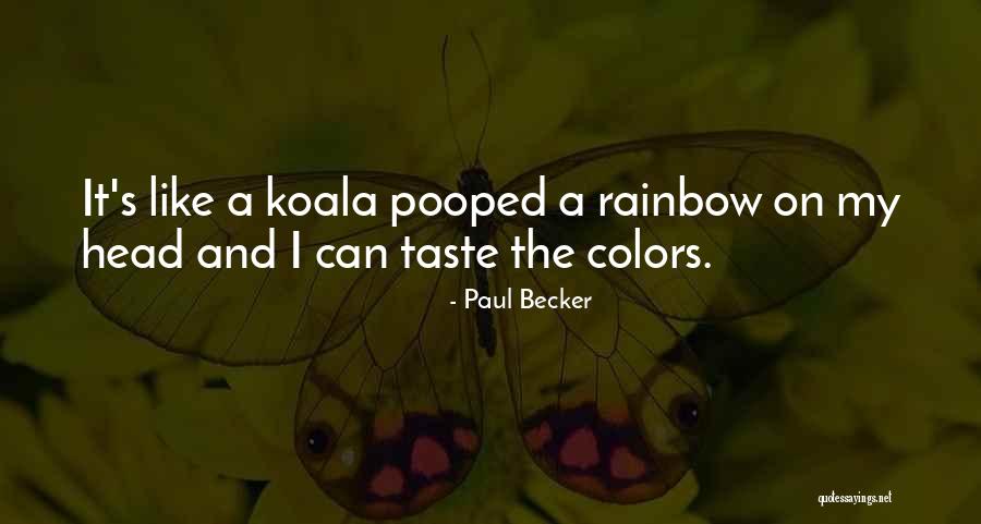 Rainbow Color Quotes By Paul Becker Rainbow Color Quotes By Paul Becker