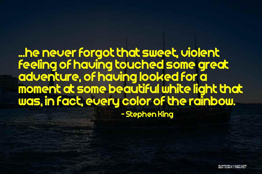 Rainbow Color Quotes By Stephen King Rainbow Color Quotes By Stephen King