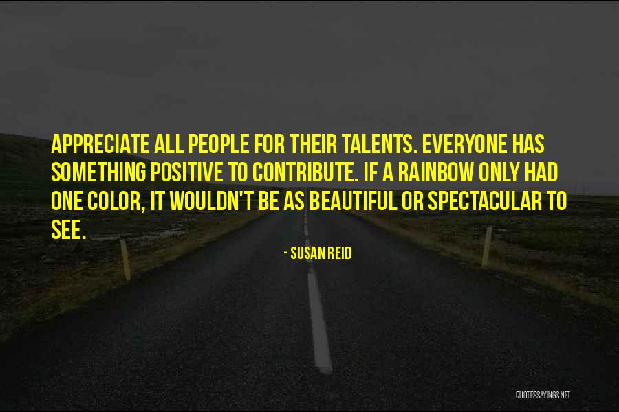 Rainbow Color Quotes By Susan Reid Rainbow Color Quotes By Susan Reid
