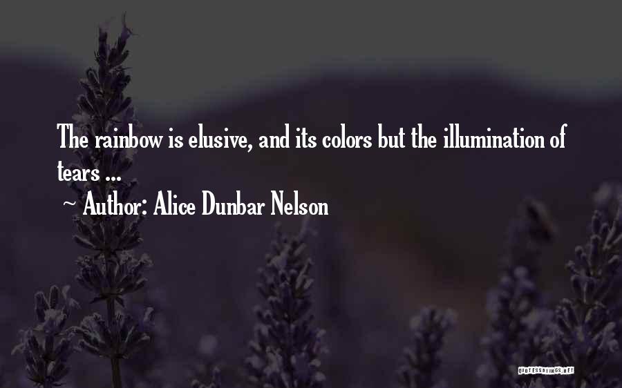 Rainbow Colors Quotes By Alice Dunbar Nelson