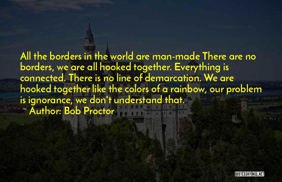 Rainbow Colors Quotes By Bob Proctor