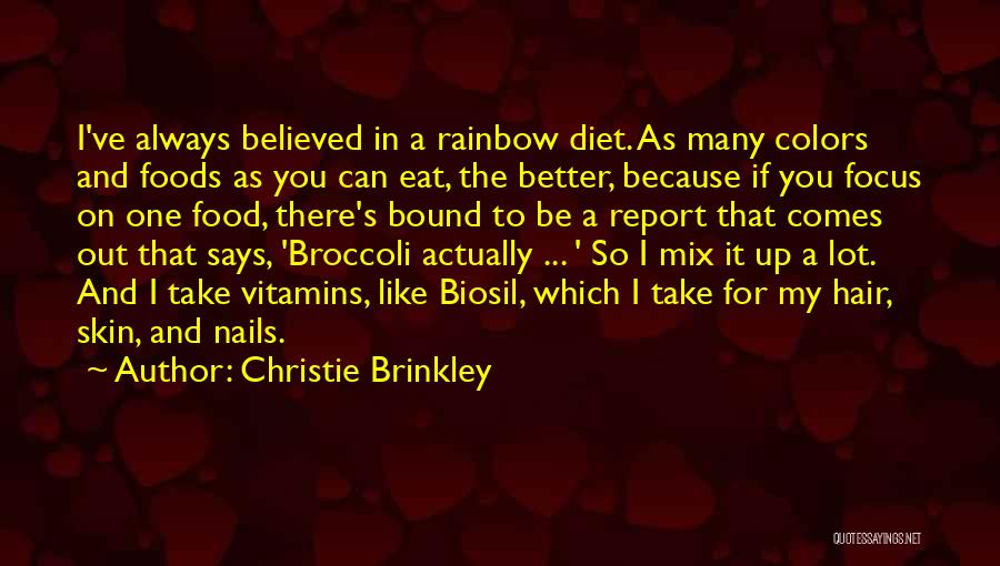 Rainbow Colors Quotes By Christie Brinkley