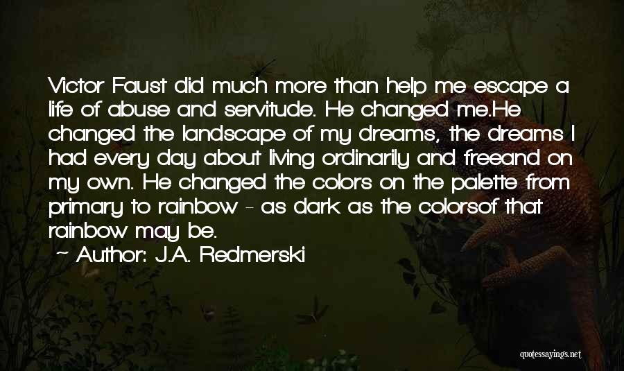 Rainbow Colors Quotes By J.A. Redmerski