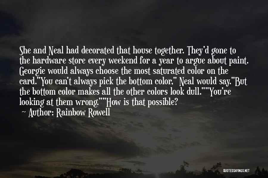 Rainbow Colors Quotes By Rainbow Rowell