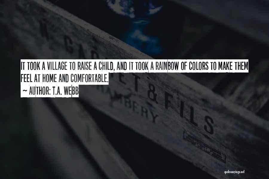 Rainbow Colors Quotes By T.A. Webb