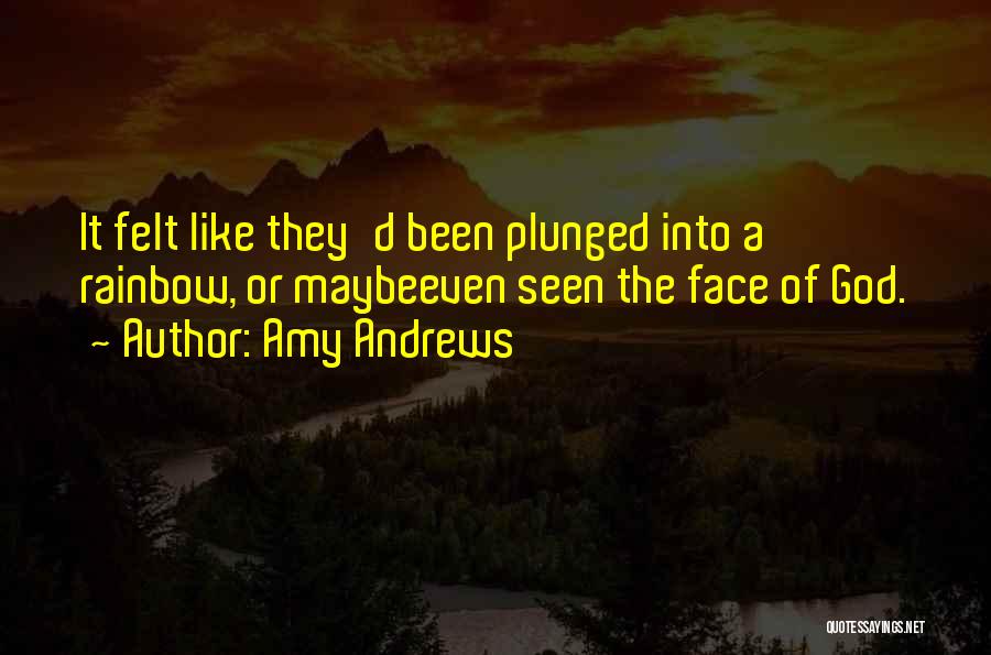 Rainbow God Quotes By Amy Andrews