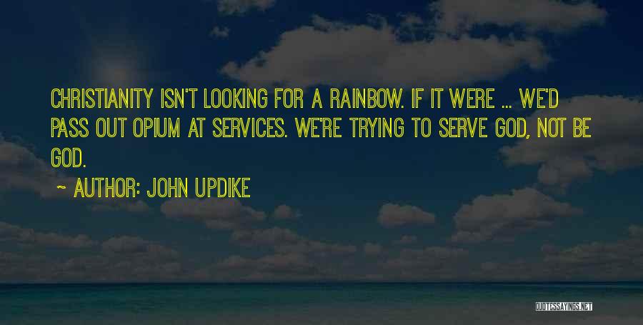 Rainbow God Quotes By John Updike