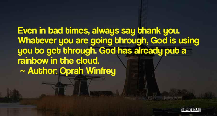 Rainbow God Quotes By Oprah Winfrey