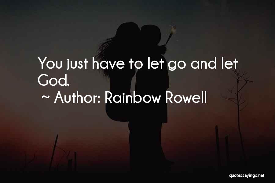 Rainbow God Quotes By Rainbow Rowell