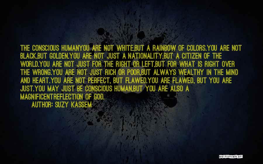 Rainbow God Quotes By Suzy Kassem