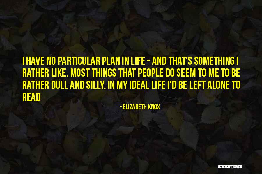 Rainbow Opera Quotes By Elizabeth Knox Rainbow Opera Quotes By Elizabeth Knox