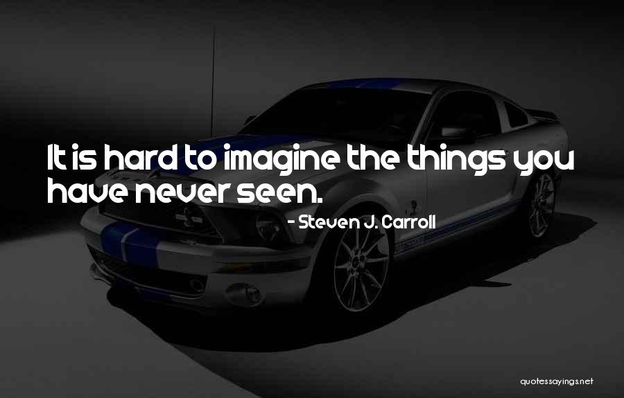 Rainbow Orchids Quotes By Steven J. Carroll Rainbow Orchids Quotes By Steven J. Carroll