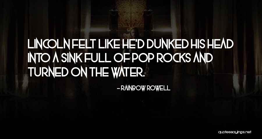 Rainbow Rocks Quotes By Rainbow Rowell