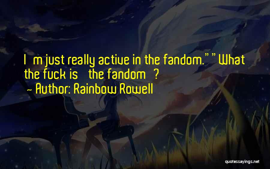 Rainbow Rowell Fangirl Quotes By Rainbow Rowell