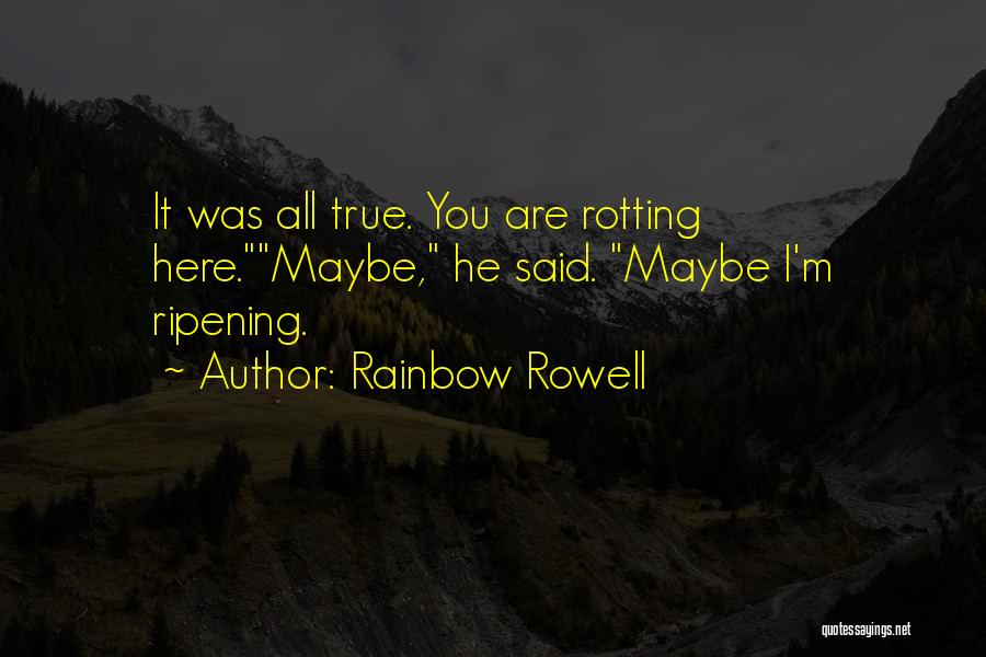 Rainbow Rowell Quotes 1654430