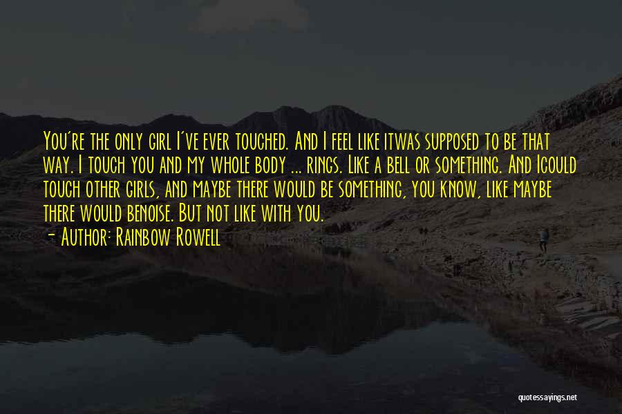 Rainbow Way Quotes By Rainbow Rowell