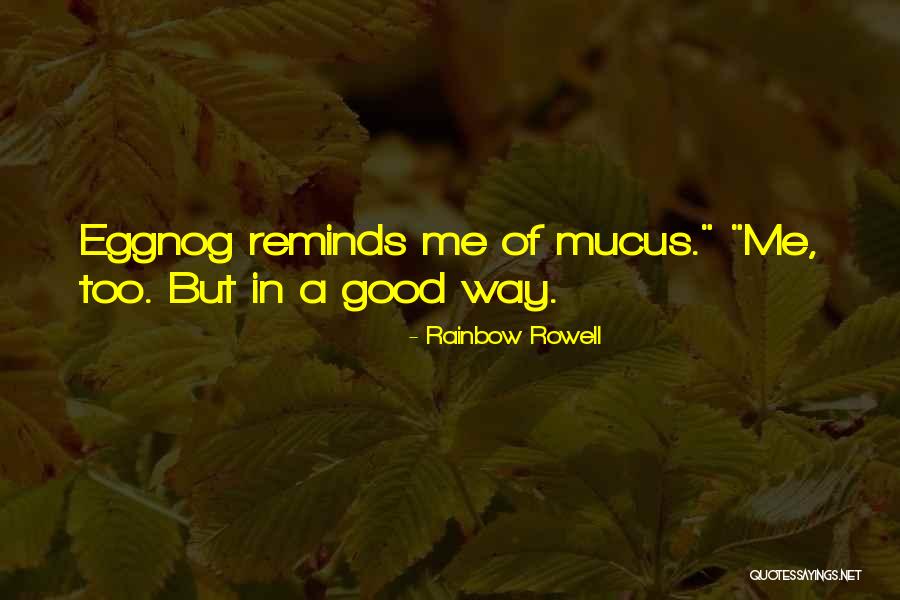 Rainbow Way Quotes By Rainbow Rowell Rainbow Way Quotes By Rainbow Rowell