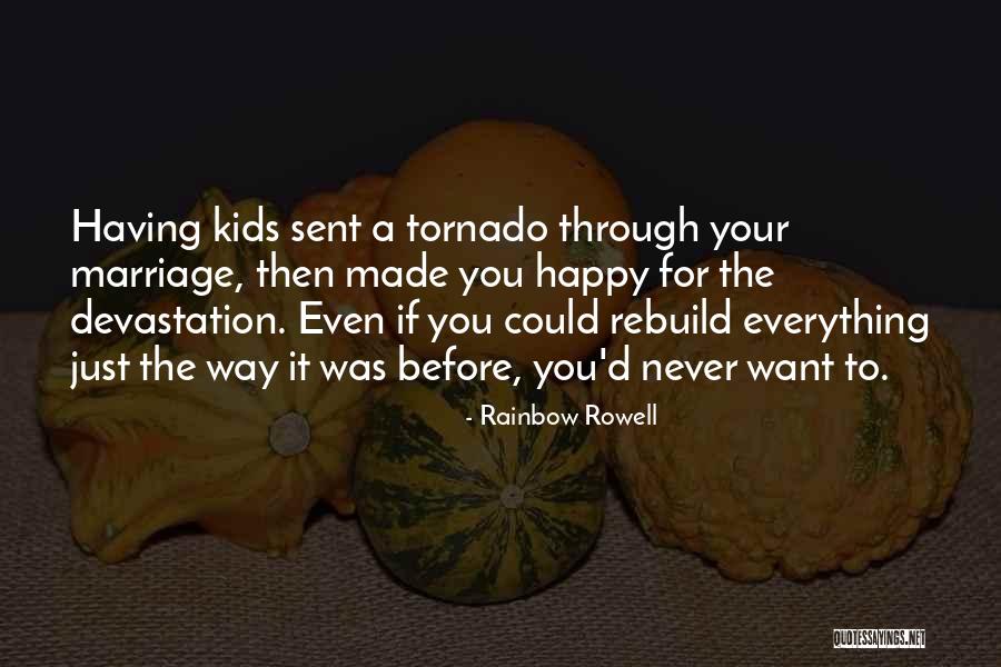 Rainbow Way Quotes By Rainbow Rowell Rainbow Way Quotes By Rainbow Rowell