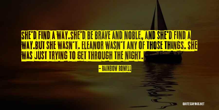 Rainbow Way Quotes By Rainbow Rowell Rainbow Way Quotes By Rainbow Rowell