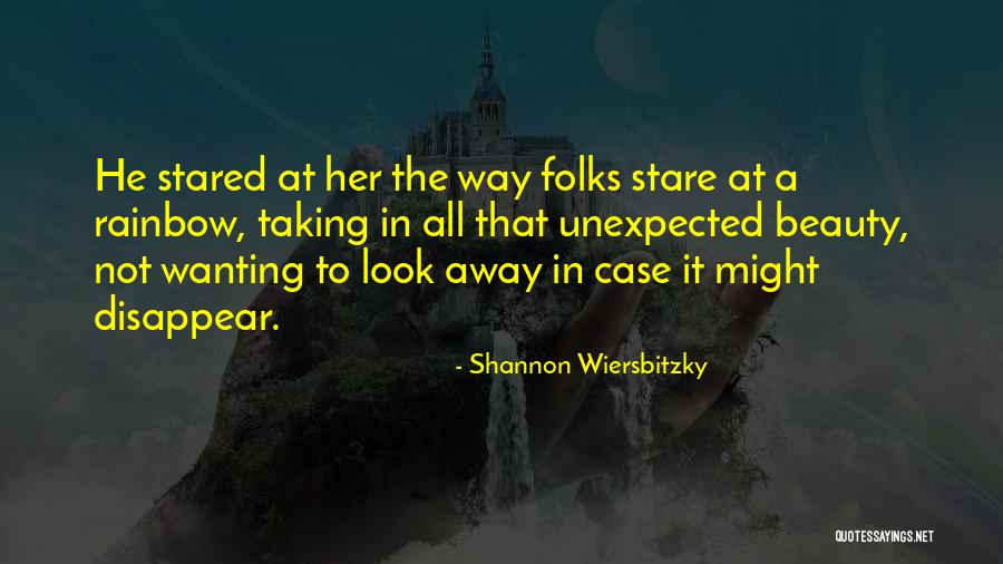 Rainbow Way Quotes By Shannon Wiersbitzky Rainbow Way Quotes By Shannon Wiersbitzky