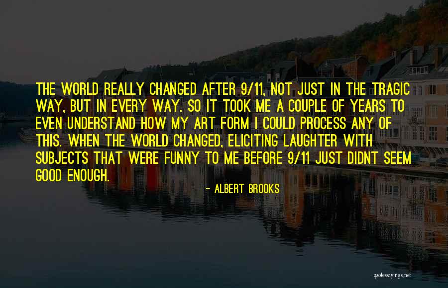 Rainbows And Rain Quotes By Albert Brooks Rainbows And Rain Quotes By Albert Brooks