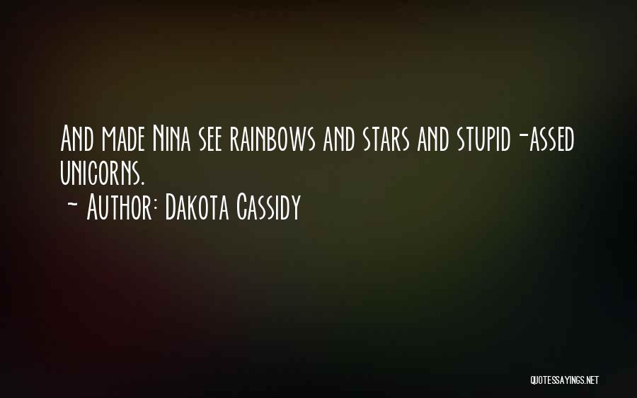 Rainbows And Stars Quotes By Dakota Cassidy