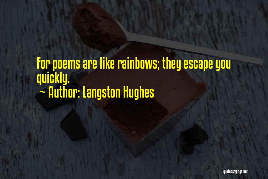 Rainbows Poems And Quotes By Langston Hughes