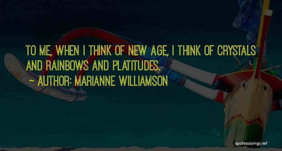 Rainbows Quotes By Marianne Williamson