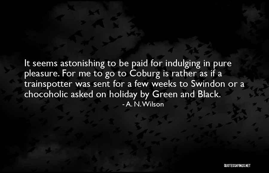 Rainbowy Quotes By A. N. Wilson Rainbowy Quotes By A. N. Wilson