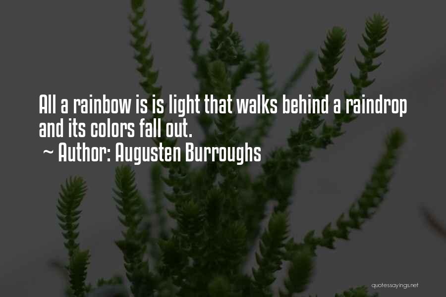 Raindrop Quotes By Augusten Burroughs