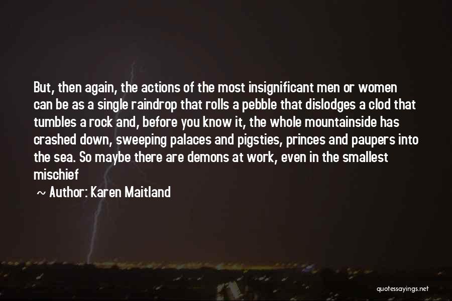 Raindrop Quotes By Karen Maitland