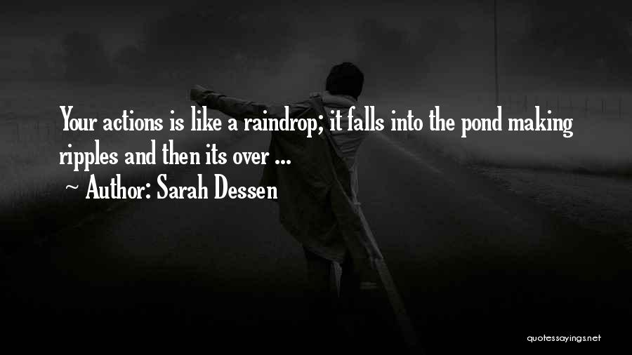 Raindrop Quotes By Sarah Dessen